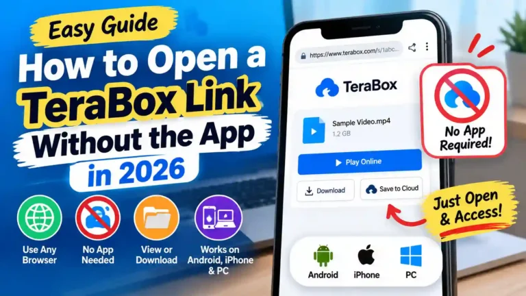 Easy Guide for How to Open a TeraBox Link Without the App in 2026